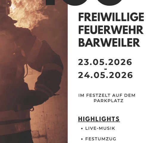 Plakat 100 Jahre FFW Barweiler, © 100 Jahre freiwillig Feuerwehr Barweiler Plakat 100 Jahre FFW Barweiler, © 100 Jahre freiwillig Feuerwehr Barweiler