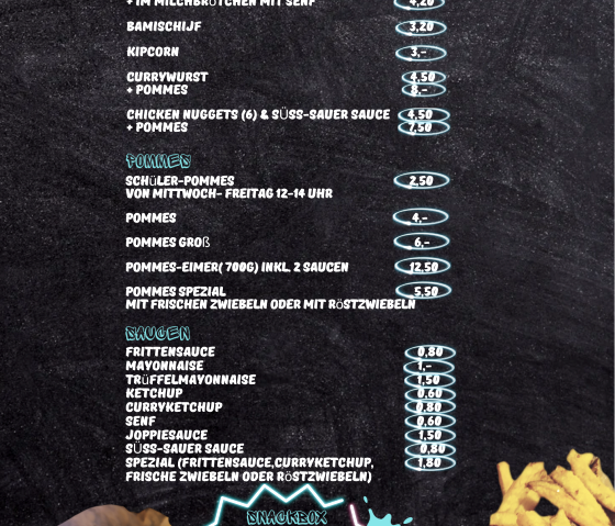 Speisekarte Snackbox Fries&Eis, © Snackbox Fries&Eis, N. Nowakowski Speisekarte Snackbox Fries&Eis, © Snackbox Fries&Eis, N. Nowakowski