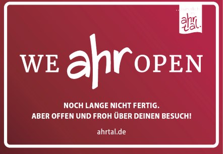 we AHR open Kampagne Ahrtal , © Ahrtaltourismus e.V. we AHR open Kampagne Ahrtal , © Ahrtaltourismus e.V.