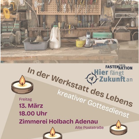 Plakat | In der Werkstatt des Lebens, © AndreasPaul_Pfarrei Adenauer Land