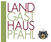 Logo Landgasthaus Pfahl, © Landgasthaus Pfahl