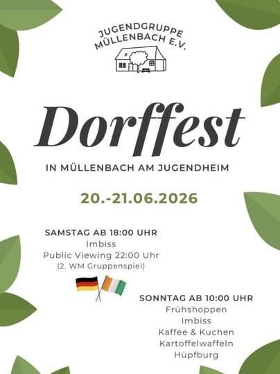 Ein Plakat für das Dorffest in Müllenbach am Jugendheim. Es zeigt Informationen zu Veranstaltungen, Zeiten und Angeboten am 20. und 21. Juni 2026.
