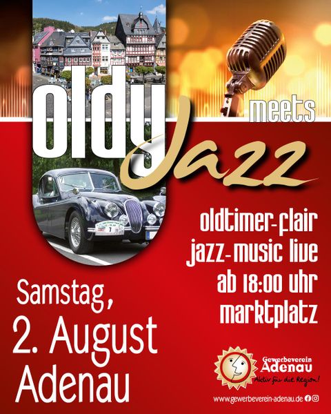 Ein Plakat für die Veranstaltung "Oldy Jazz" in Adenau. Es zeigt eine alte Limousine und Informationen zur Jazz-Musik am 2. August.