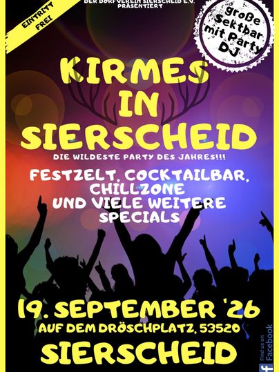 Eine farbenfrohe Veranstaltungsankündigung für die Kirmes in Sierscheid. Sie beschreibt ein Fest mit Festzelt, Cocktailbar und speziellen Attraktionen am 19. September 2026.