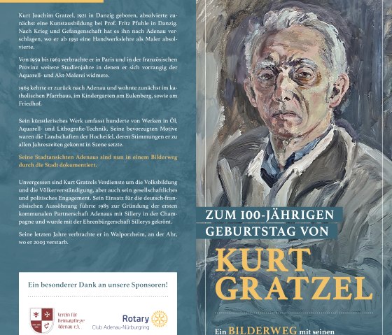 Poster for Kurt Gratzel's 100th birthday with biography, portrait and thanks to sponsors. Reference to a picture trail with his paintings in Adenau., &copy; Verein f&uuml;r Heimatpflege Adenau e.V. | Kurt Gratzel