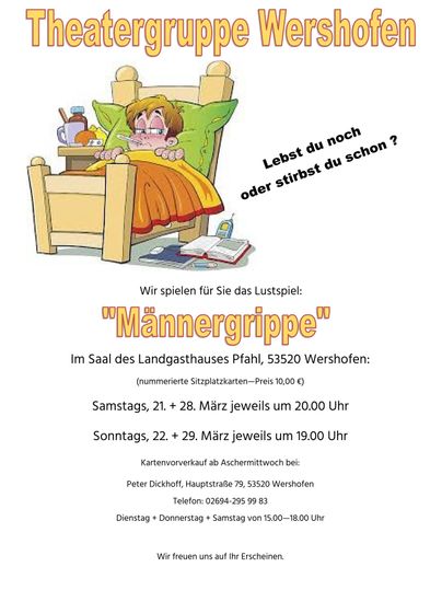 Ein Plakat der Theatergruppe Wershofen für das Lustspiel "Männergrippe". Es enthält Informationen zu Terminen, Preisen und Kontaktmöglichkeiten.