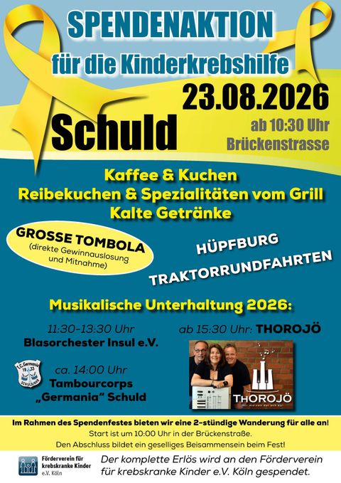 Ein Werbeplakat für eine Spendenaktion zur Unterstützung der Kinderkrebshilfe. Die Veranstaltung findet am 23.08.2026 in Schuld statt und bietet verschiedene Aktivitäten wie Kaffee, Kuchen und eine Tombola.