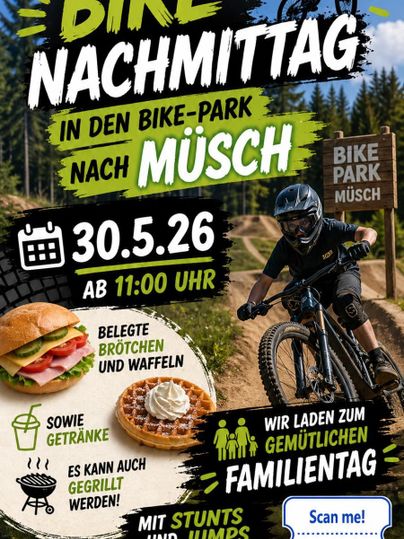 Ein Flyer für einen Bike-Nachmittag im Bike-Park nach Müsch. Es werden Snacks, Familienaktivitäten und Fahrspaß mit Stunts und Sprüngen angeboten.